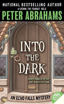 Into the Dark by Abrahams, Peter