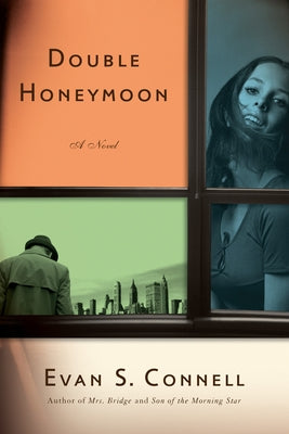 Double Honeymoon by Connell, Evan S.