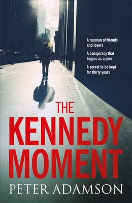 The Kennedy Moment by 