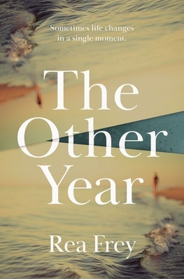 The Other Year by Frey, Rea