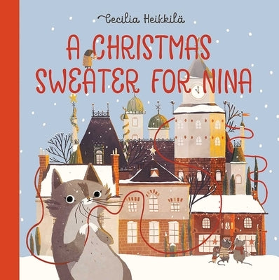 A Christmas Sweater for Nina by Heikkilä, Cecilia