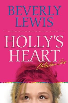 Holly's Heart Collection One: Books 1-5 by Lewis, Beverly