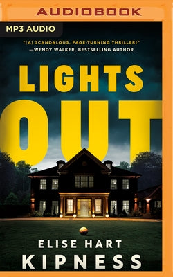 Lights Out by Kipness, Elise Hart