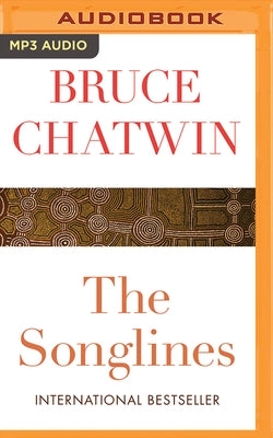 The Songlines by Chatwin, Bruce