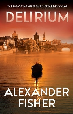 Delirium by Fisher, Alexander