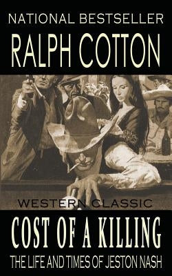 Cost of a Killing by Cotton, Ralph