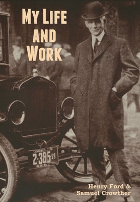 My Life and Work by Ford, Henry