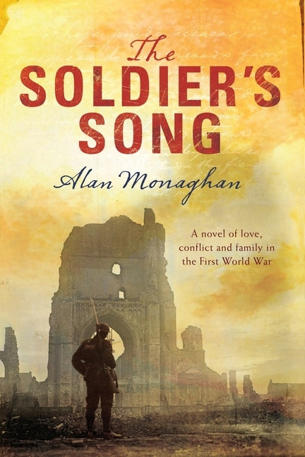 The Soldier's Song by Monaghan, Alan