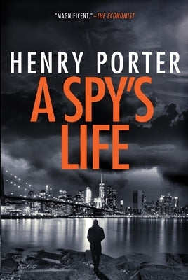 A Spy's Life by Porter, Henry