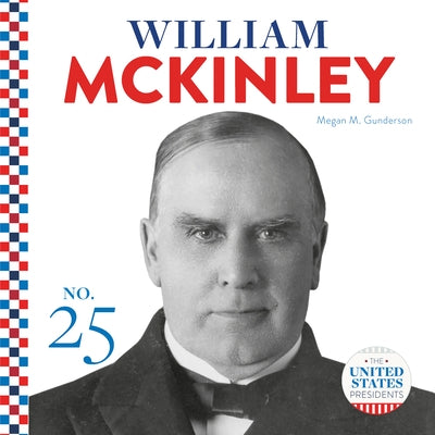 William McKinley by Gunderson, Megan M.