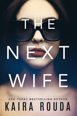 The Next Wife by Rouda, Kaira