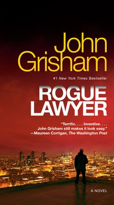 Rogue Lawyer by Grisham, John