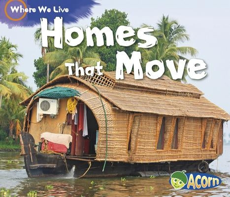 Homes That Move by Smith, Sian