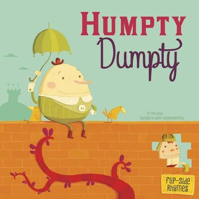 Humpty Dumpty Flip-Side Rhymes by Chatzikonstantinou, Danny