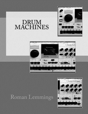 Drum Machines by Lemmings, Roman