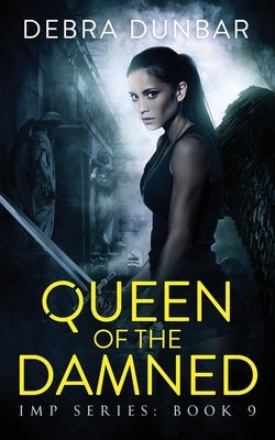 Queen of the Damned by Dunbar, Debra