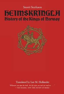 Heimskringla: History of the Kings of Norway by Sturluson, Snorri