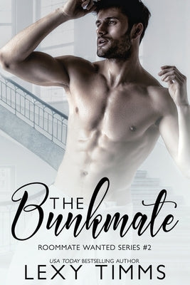 The Bunkmate by Timms, Lexy