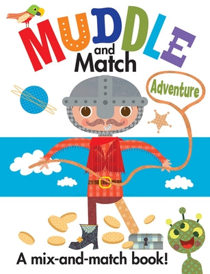 Muddle and Match Adventure by Jones, Frankie