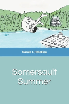 Somersault Summer by Abrams, Julie y.