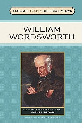 William Wordsworth by Bloom, Harold