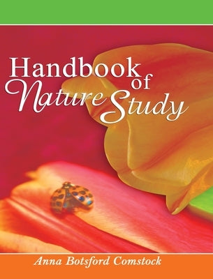 Handbook of Nature Study by Comstock, Anna Botsford