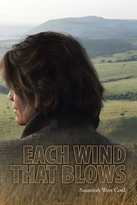 Each Wind That Blows by Cord, Susannah West