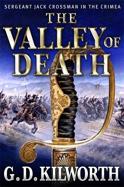 The Valley of Death by Douglas Kilworth, Garry