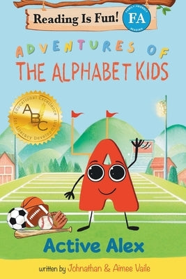 Adventures of the Alphabet Kids by Vaile, J. A.