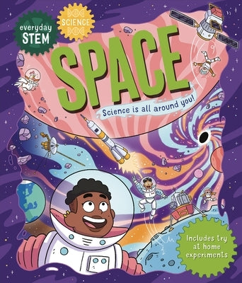 Everyday Stem Science--Space by Clarke, Izzie