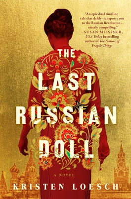 The Last Russian Doll by Loesch, Kristen