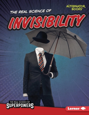 The Real Science of Invisibility by Hill, Christina