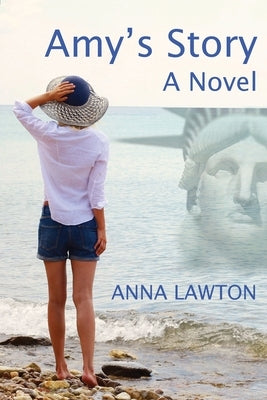 Amy's Story by Lawton, Anna