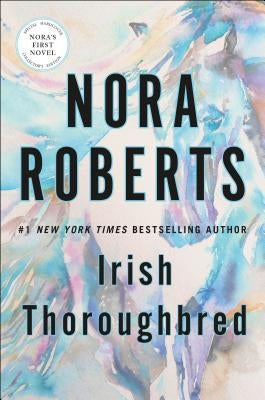 Irish Thoroughbred by Roberts, Nora