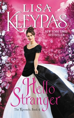 Hello Stranger: The Ravenels, Book 4 by Kleypas, Lisa