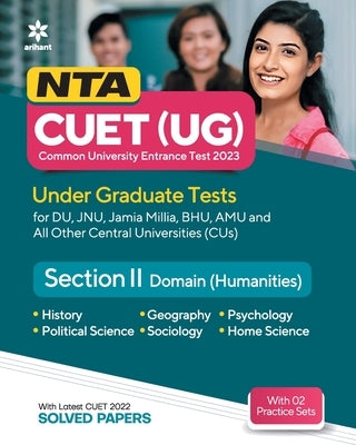 NTA CUET UG 2023 Section 2 Domain Humanities by Arihant Experts