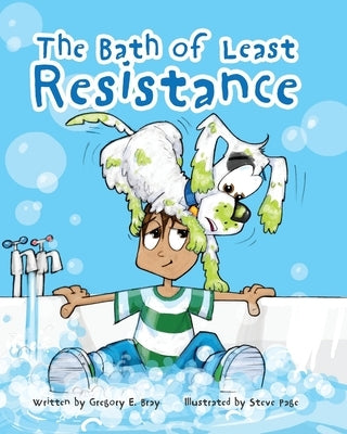 The Bath of Least Resistance by Bray, Gregory