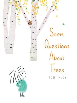 Some Questions about Trees by Yuly, Toni