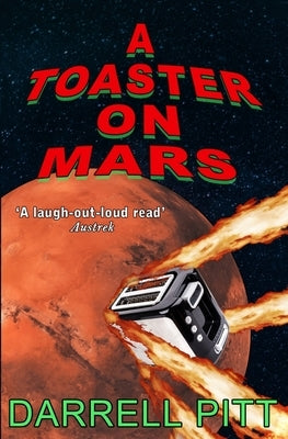 A Toaster on Mars by Pitt, Darrell