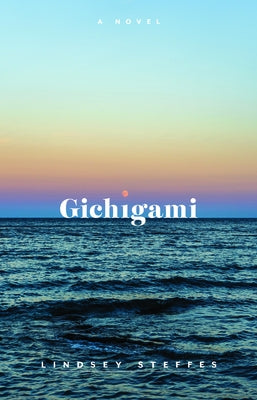 Gichigami by Steffes, Lindsey