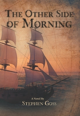 The Other Side of Morning by Goss, Stephen