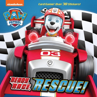 Ready, Race, Rescue! (Paw Patrol) by James, Hollis