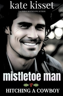 Mistletoe Man by Kisset, Kate