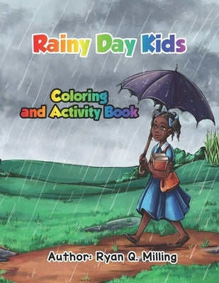 Rainy Day Kids Coloring and Activity Book by Milling, Ryan Q.