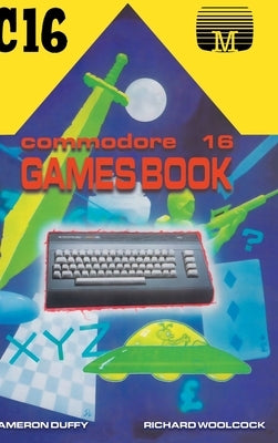 Commodore 16 Games Book by Duffy, Cameron