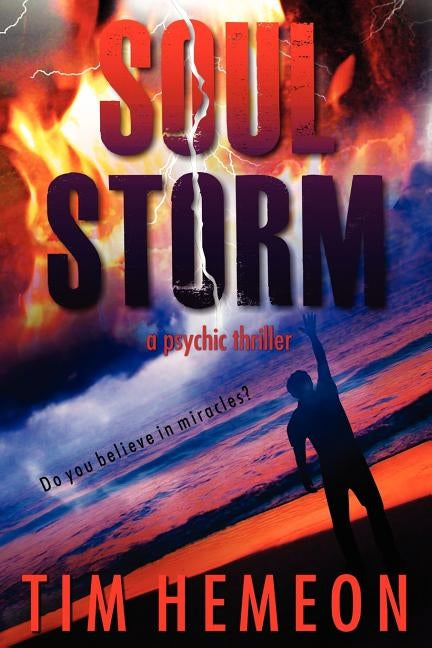 Soul Storm: A Psychic Thriller by Hemeon, Tim