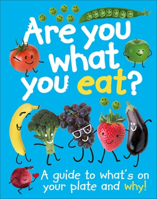 Are You What You Eat? by DK