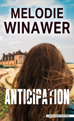 Anticipation by Winawer, Melodie