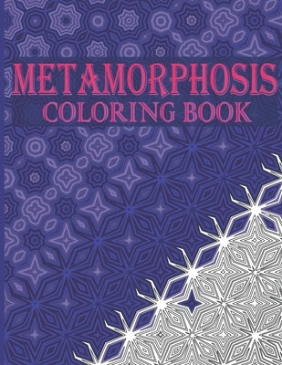 Metamorphosis Coloring Book: 30 Transition Patterns and Optical Illusions to Unleash Your Creativity and Release Stress by Press, Theinkelephant