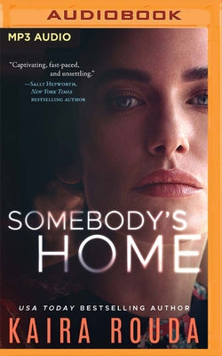 Somebody's Home by Rouda, Kaira